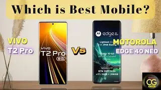 Vivo T2 Pro vs Moto edge 40 neo!! Which is best mobile? 
