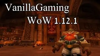 VanillaGaming - WoW Vanilla 1.12.1 Private Server - Review