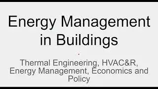 Energy Management in Buildings - Commercial, Residential & Industrial | Texas A&M University