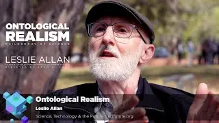 Ontological Realism - Leslie Allan
