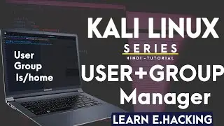 Managing Users and Group in Kali Linux in Hindi | Creating User and group in Linux