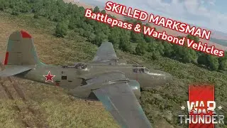 A Bad Warbond/Battlepass? ~ Skilled Marksman [War Thunder]