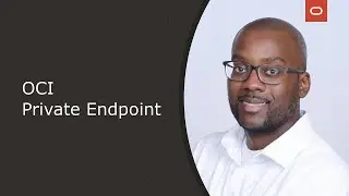 Demo | OCI Private Endpoint