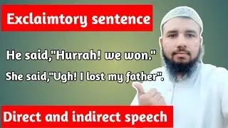 Exlaimatory sentences in direct and indirect speech || Direct and indirect Speech ||