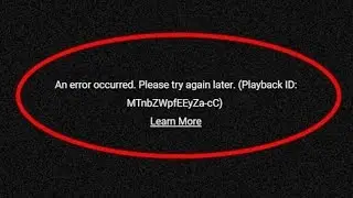 How to fix An error occurred Please try again later in Youtube