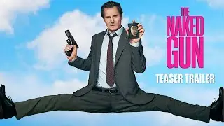 The Naked Gun (2025) – Official Trailer | Liam Neeson Takes the Reins