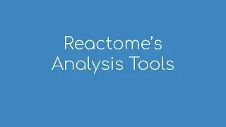 Reactomes Analysis Tools
