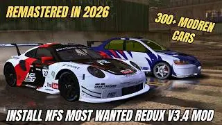 Install NFS Most Wanted Redux V3.4 Mod with 300+ Modern Cars & 4K Liveries 2026 Guide