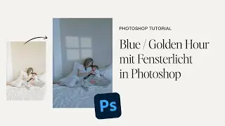 Blue Hour / Golden Hour Effekt mit Fensterlicht | Lichtverhältnisse  verändern in Photoshop Tutorial