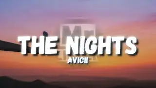 Avicii - The Nights (Lyrics)