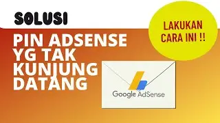 SOLUSI PIN ADSENSE YANG TIDAK KUNJUNG DATANG 2022 || LAKUKAN CARA INI !!