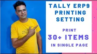 Tally ERP9 Printing Configuration | Print 30+ Items in Single Page