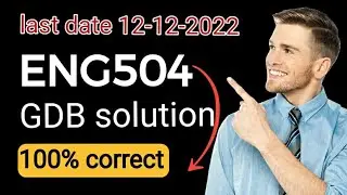 ENG504 GDB solution 2022/100% correct solution/gdb solution 2022/ eng504 GDB solution 2022/VSC