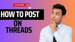 How to Post On Threads (step by step)