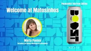 01 Welcome at Matosinhos