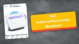 Add mobile bottom navbar on woodmart theme