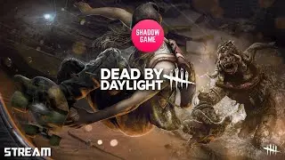 ⭐Стрим Dead by Daylight⭐❗ Обнова 7.7.0😎❗ 19 книга: «Великолепие»❗ Ждём сегодня❗ #shg #shadowgame #2k