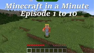 Minecraft in a Minute - S02 E001 - E010 Compilation #Shorts #Minecraft #HOWTO #Guide #MIAM