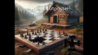 Schack Hål och utposter| Viktigare än du tror