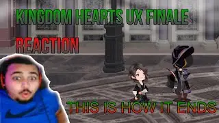 Kingdom Hearts Union Cross Finale Part 2 REACTION!!