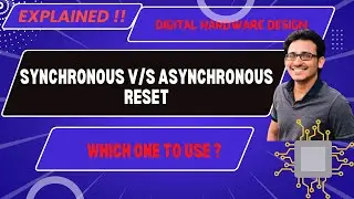 Digital VLSI Design | Synchronous V/S Asynchronous Reset Design | Best Reset Design Approach ? 🤔💯🔥