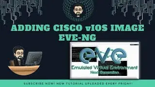 Adding/upload vIOS on EVE or UNetLab latest 2018