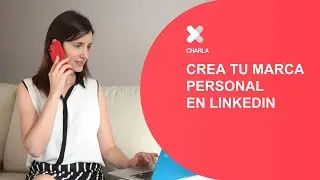 Charla - Crea tu marca personal en Linkedin  -  Latinas in Tech - julio 2020   México