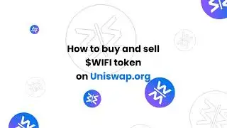 How to Buy $WIFI Tokens on Uniswap - Step-by-Step Guide | WiFiMap