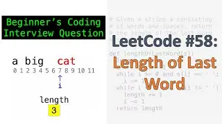 LeetCode #58: Length of Last Word | Beginner's Coding Interview
