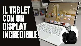 Huawei MatePad Pro 12.2, il tablet con il display incredibile