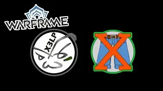 Problems In Warframe - x3lp & Xandypants