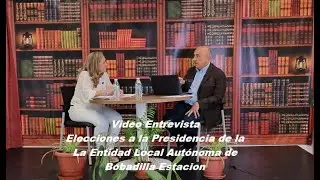 VÍDEO ENTREVISTA: Elecciones a la Presidencia de E.L.A. de Bobadilla Estación 21/05/2023