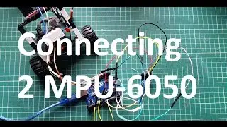Connecting 2 MPU-6050 GY-521 Wiring Coding Reading Raw Values