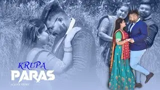Pre Wedding (PARAS & KRUPA) | Pre Wedding video | pre wedding shoot video #prewedding #preweddingsho