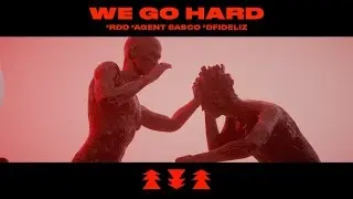 RDD, Agent Sasco & Dfideliz - We Go Hard (Visualizer)
