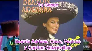 Beatriz Adriana Tu Gaban, Coco, Vecinos y Capitan Calzoncillos