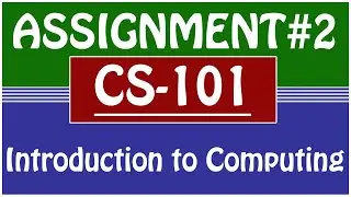 CS101: Introduction to Computing Assignment 2 Solution 2021