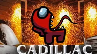 Песня клип про самозванца в Амонг Ас пародия Cadillak