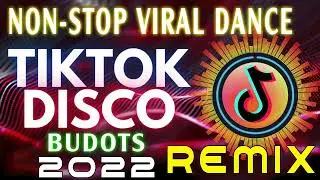 NON STOP DISCO REMIX 2022 - TRENDING TIKTOK DANCE BUDOTS (AmazingMusic Viral Tiktok Disco)