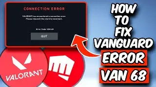 How to Fix Valorant Error Van 68 | Valorant Val 68 Error Code