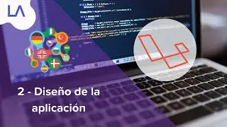 02. Diseño de la aplicación - Aplicación multi-idioma en Laravel