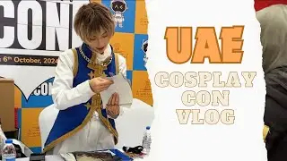 UAE COSPLAY CON VLOG | First time guesting in a different continent with @ThatAnimeMom_