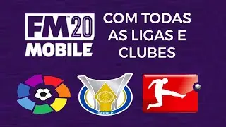 COMO BAIXAR FOOTBALL MANAGER 2020 PARA ANDROID - COMO BAIXAR E INSTALAR (COM TODAS AS LIGAS)