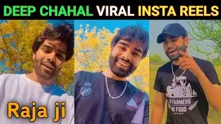 deep chahal insta reels || deep chahal music Instagram family || ki tusi jande ho || aksarohay