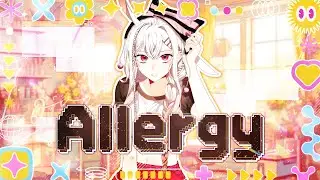 【 꽃감이 】 - 『 Allergy 』 ( cover )