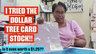 SHOULD YOU BUY IT?? dollar tree card stock…I GAVE IT A TRY!