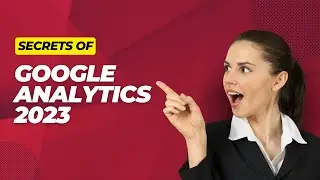Master the New Google Analytics 2023: What You Need to Know