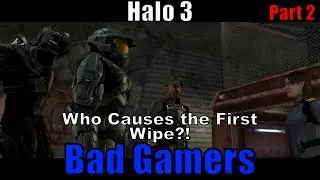 Who causes the first wipe?! Halo 3 Legendary Part 2
