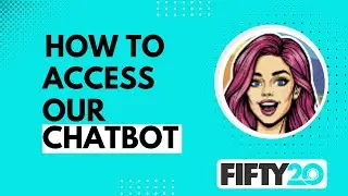 How To Access our Chat Bot- Fifty20