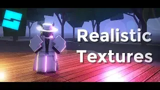 How To Make Realistic Textures in Roblox Studio